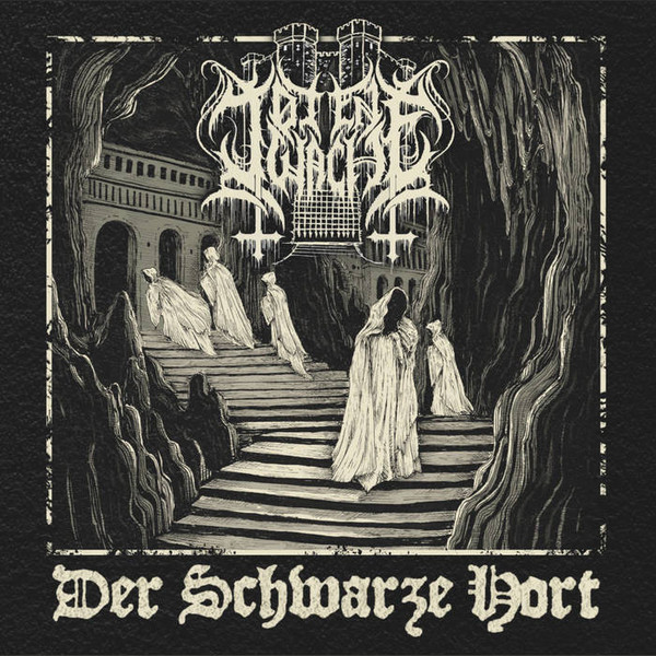TOTENWACHE Der Schwarze Hort