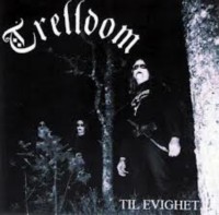 TRELLDOM Til evighet