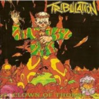 TRIBULATION - Clown Of Thorns - CD