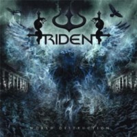 TRIDENT World destruction