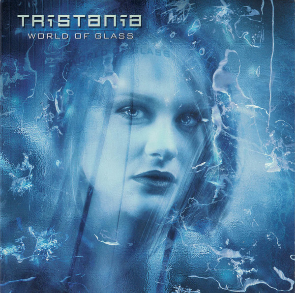 TRISTANIA World of glass