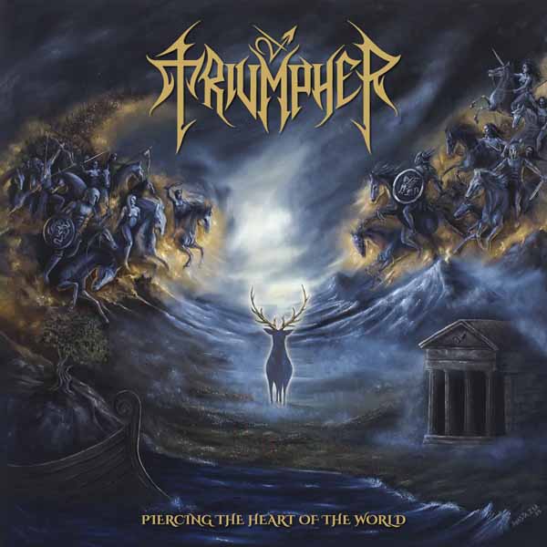 TRIUMPHER Piercing The Heart Of The World