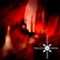 TROLLECH - HEIDEN Trollech vs Heiden
