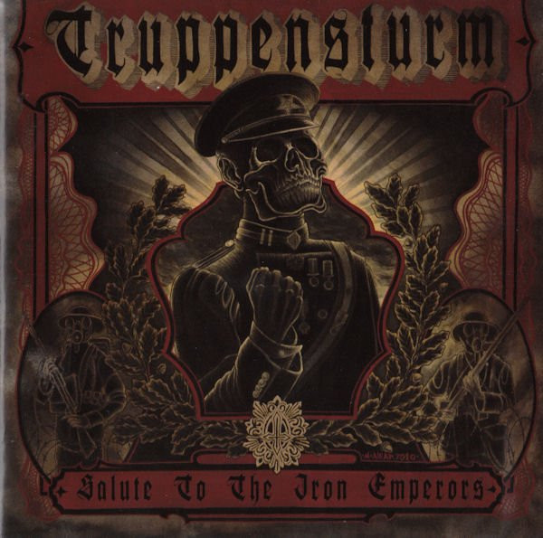 TRUPPENSTURM Salute To The Iron Emperors