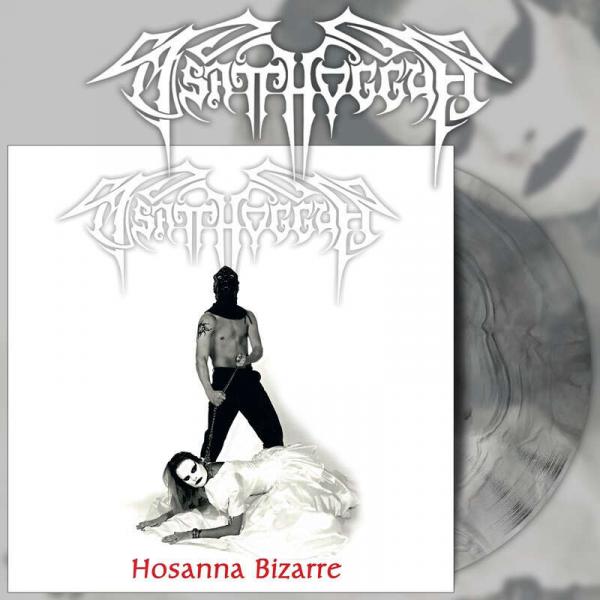 TSATTHOGGUA Hosanna Bizarre - Ltd