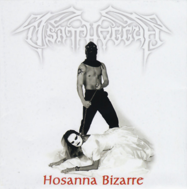 TSATTHOGGUA Hosanna Bizarre