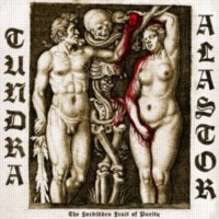 TUNDRA - ALASTOR The forbidden fruit of purity