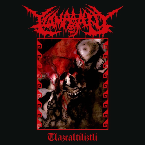 TZOMPANTLI Tlazcaltiliztli (splatter)