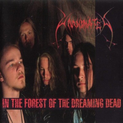 UNANIMATED In the forest of the dreaming dead