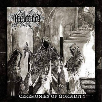 UNCOFFINED Ceremonies of Morbidity