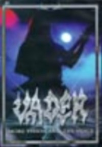 VADER More vision and the voice