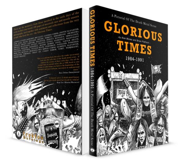 Various Artists GLORIOUS TIMES “A PICTORIAL OF THE DEATH METAL SCENE – 1984-1991”