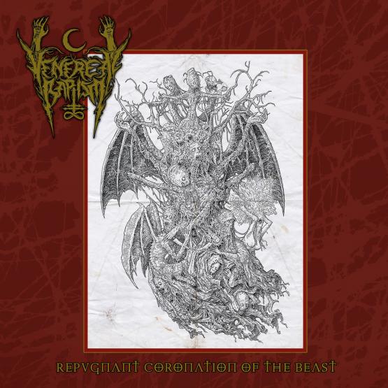 VENEREAL BAPTISM Repugnant Coronation Of The Beast
