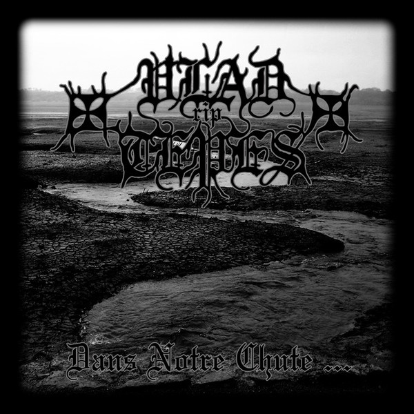 VLAD TEPES Dans Notre Chute...