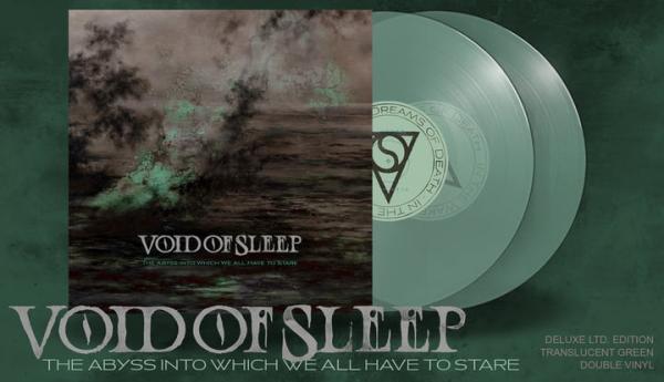 VOID OF SLEEP The Abyss Into Which We All Have To Stare
