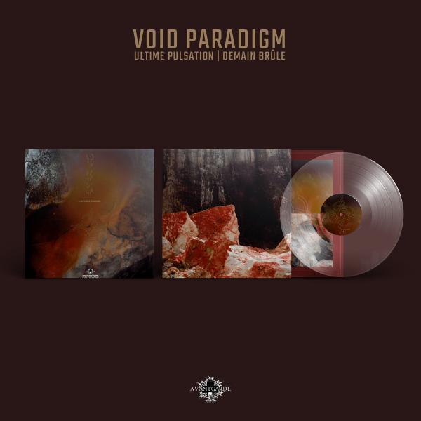 VOID PARADIGM Ultime Pulsation | Demain Brûle (clear LP - Sound Cave Exclusive)