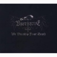 VULTURINE We Worship Your Death