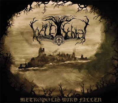 WALDSCHRAT Metropolis wird fallen