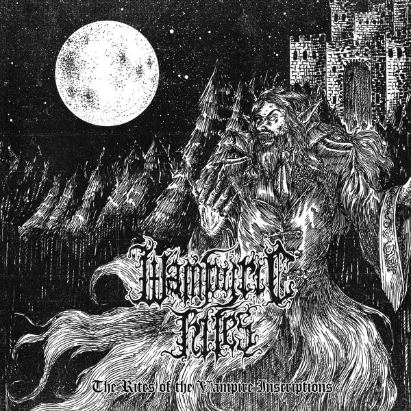 WAMPYRIC RITES The Rites of the Vampire Inscriptions