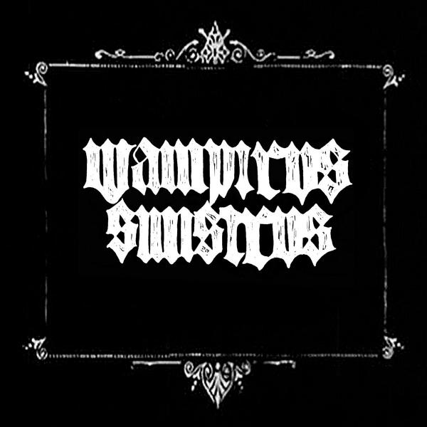 WAMPYRVS SINISTRVS Blood of the Vampyre