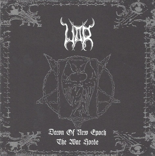 WAR Dawn Of New Epoch / The War Horde