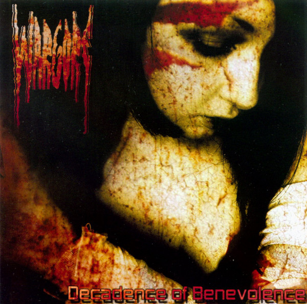 WARGORE Decadence Of Benevolence