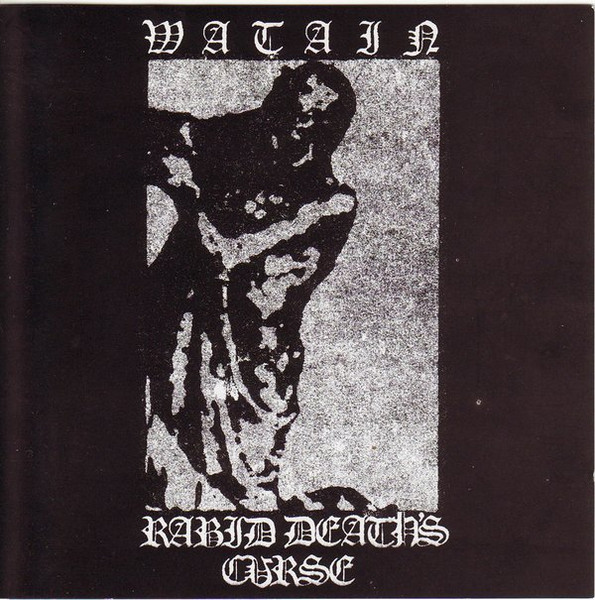 WATAIN Rabid Death’s Curse (2004)