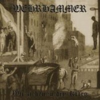 WEHRHAMMER Wir ziehen in den Krieg