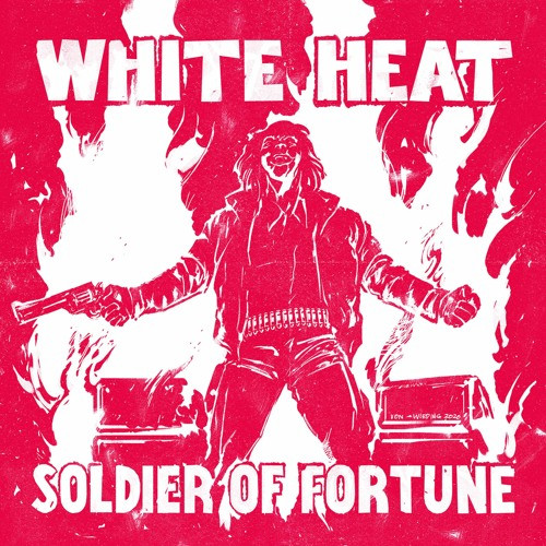 WHITE HEAT Soldier Of Fortune (slipcase)