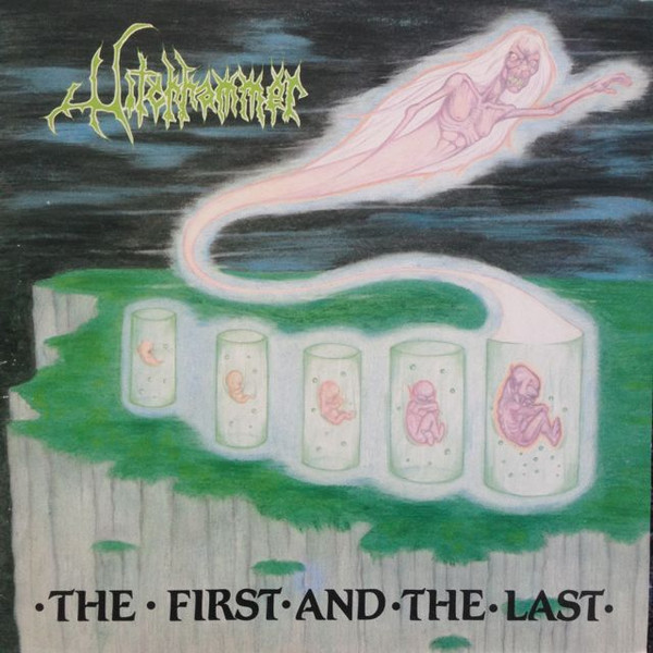 WITCHHAMMER The First And The Last