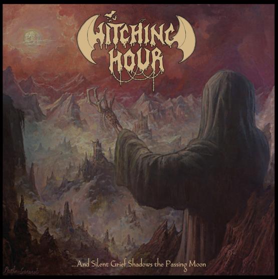 WITCHING HOUR ...and Silent Grief Shadows the Passing Moon