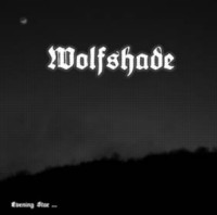 WOLFSHADE Evening star