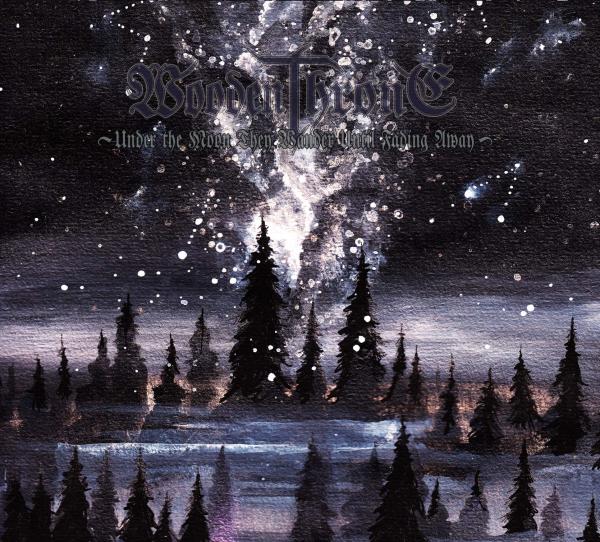 WOODEN THRONE  Under the Moon They Wander Until...