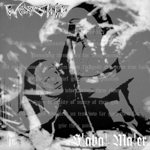 WORSHIP/STABAT MATER Song For Our Slaves - In The Name Of Selfkrucifixion / Give Them Pain - 10"