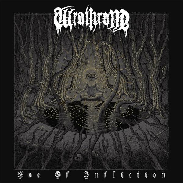 WRATHRONE Eve of infliction