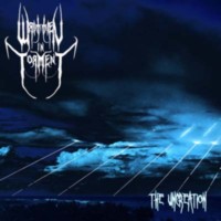 WRITTEN IN TORMENT The uncreation