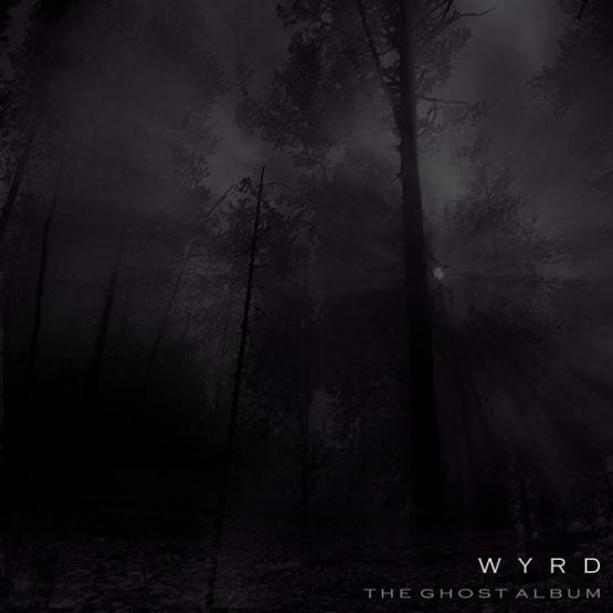 WYRD The Ghost Album