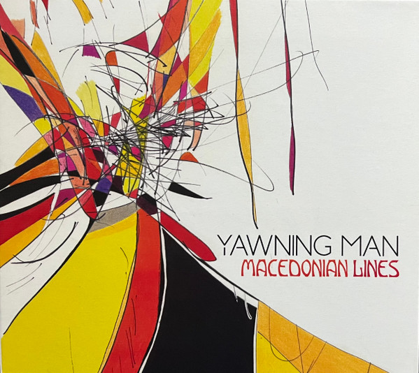 Yawning Man Macedonian Lines