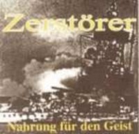 ZERSTORER Nahrung für den Geist